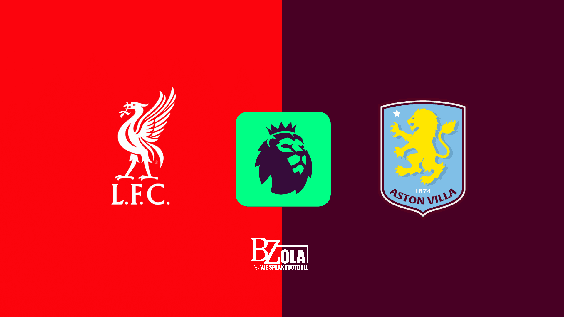 Prediksi Bolazola Liverpools VS Aston Villa